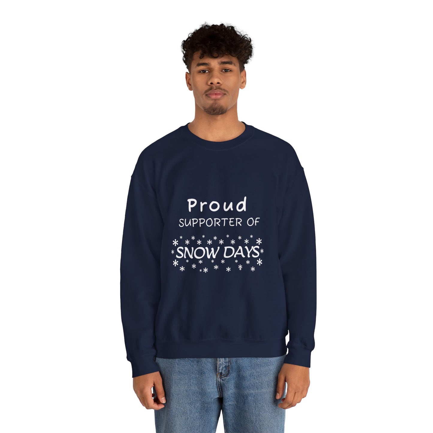 Proud Supporter of Snow Days - Crewneck Sweatshirt