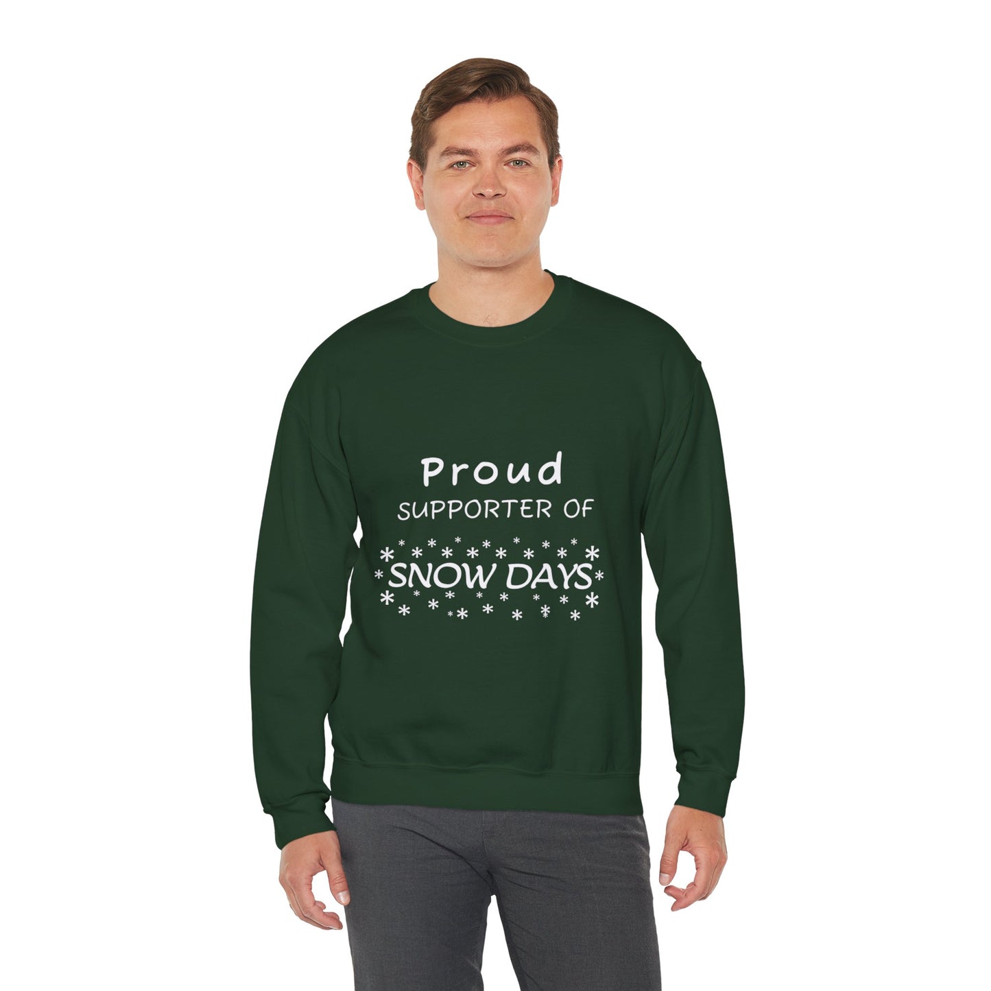 Proud Supporter of Snow Days - Crewneck Sweatshirt