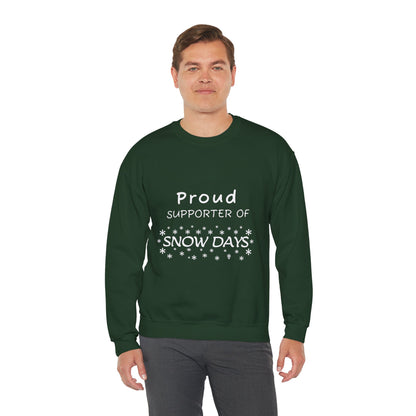 Proud Supporter of Snow Days - Crewneck Sweatshirt