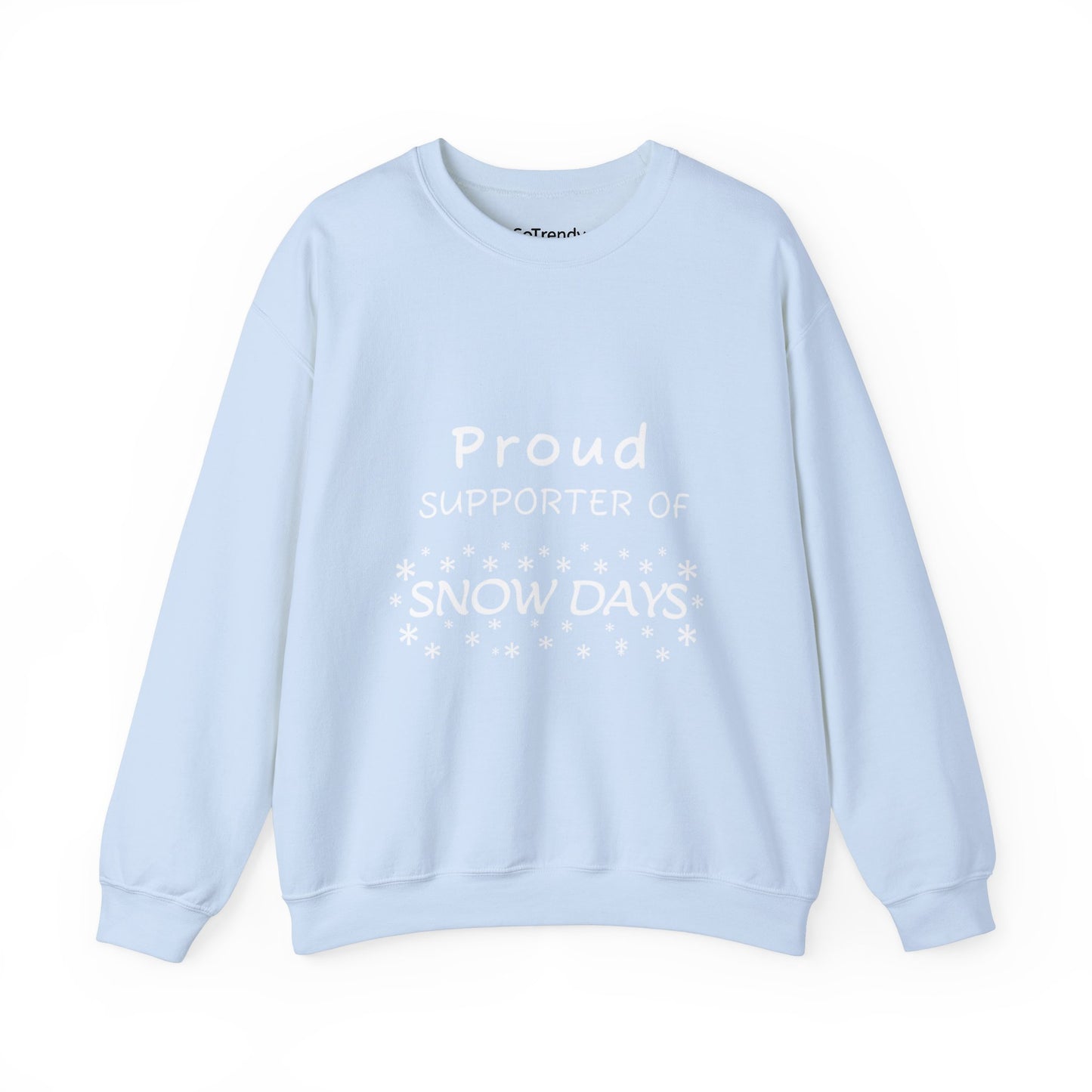 Proud Supporter of Snow Days - Crewneck Sweatshirt