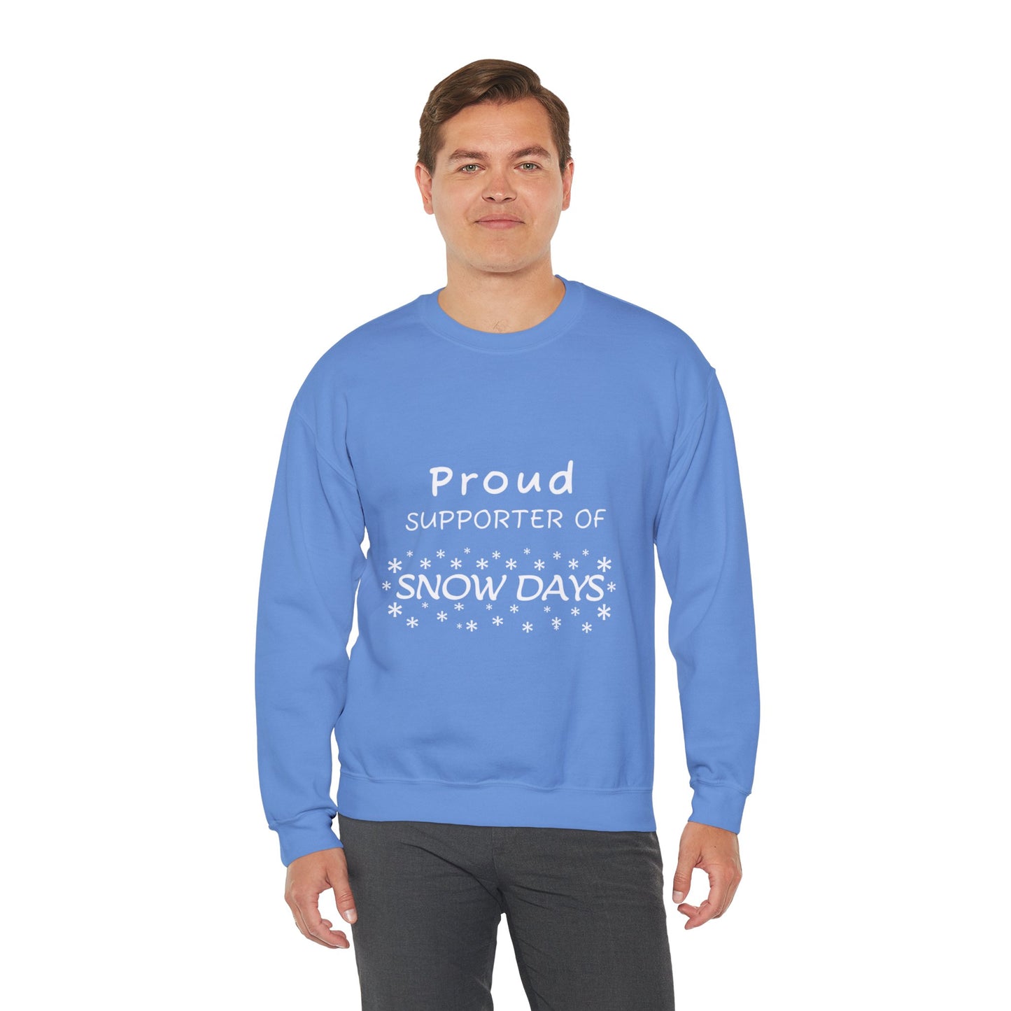 Proud Supporter of Snow Days - Crewneck Sweatshirt