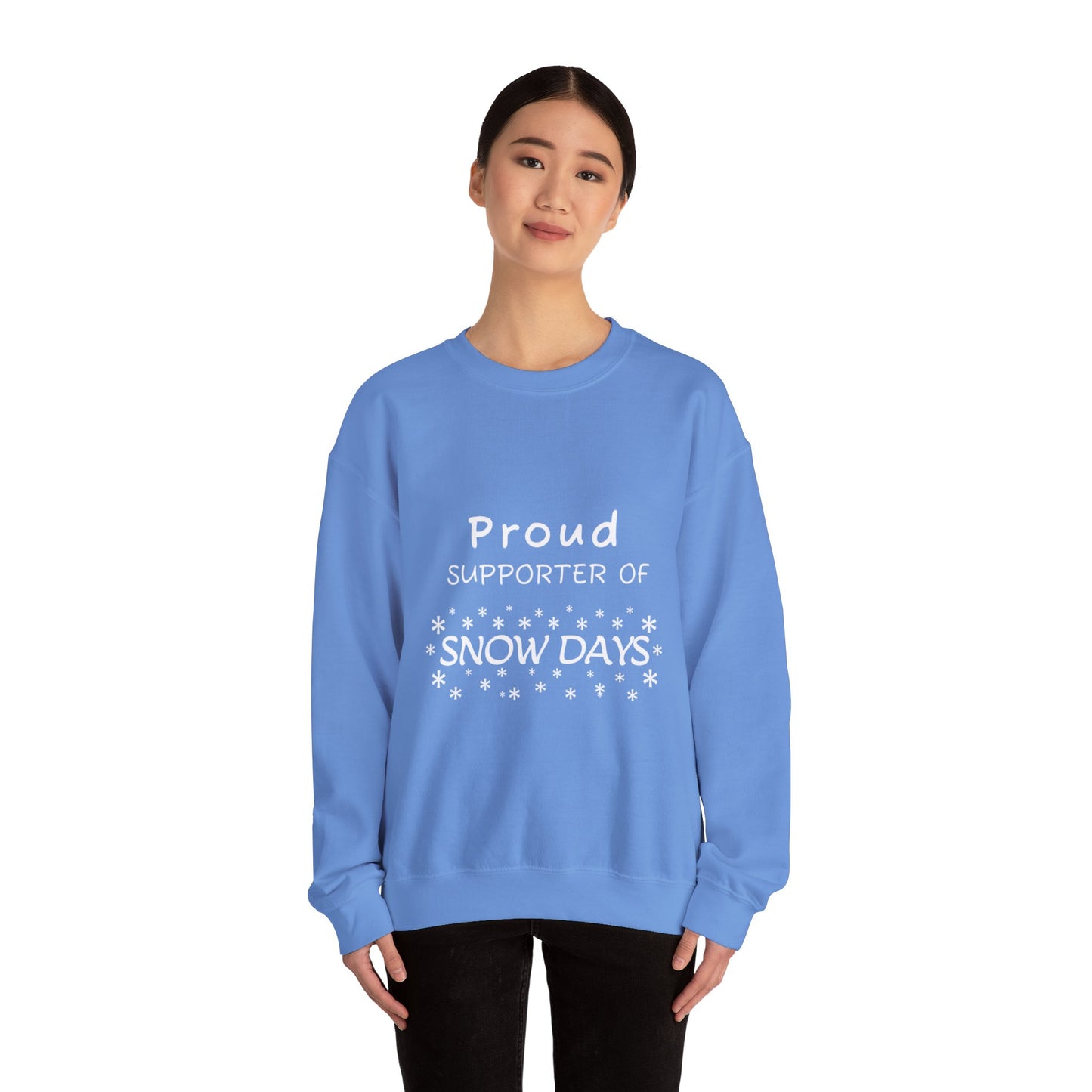 Proud Supporter of Snow Days - Crewneck Sweatshirt