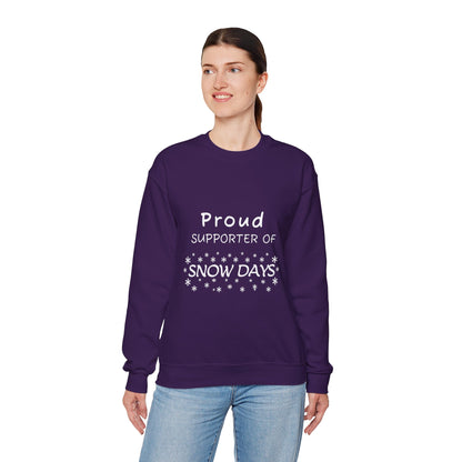 Proud Supporter of Snow Days - Crewneck Sweatshirt