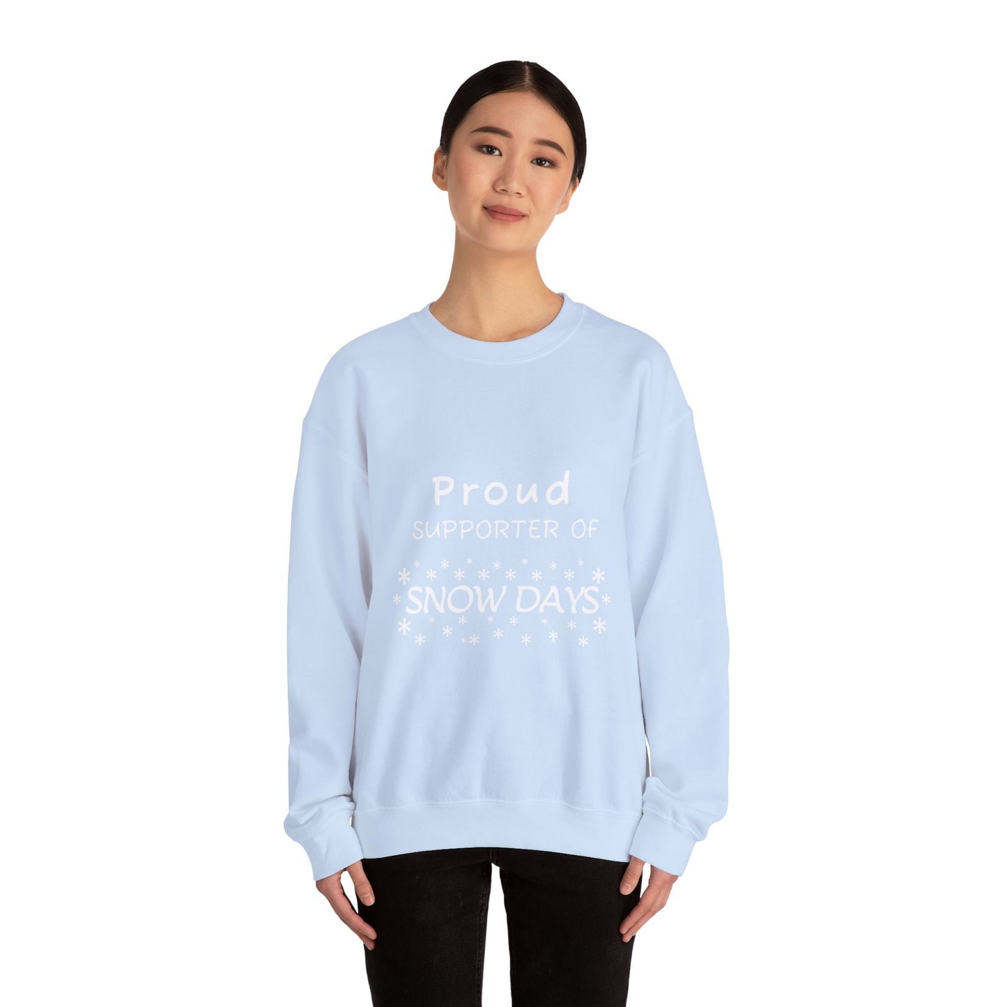 Proud Supporter of Snow Days - Crewneck Sweatshirt